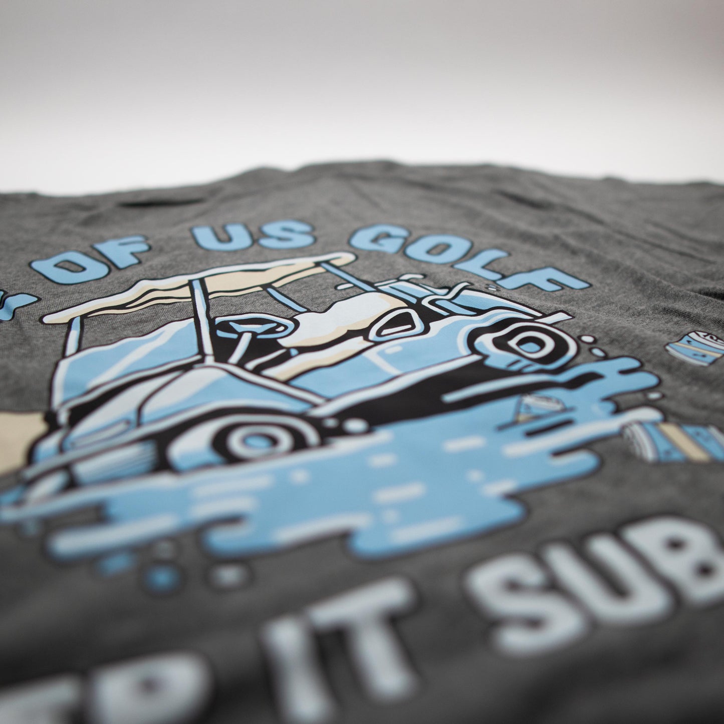 Keep It Sub Par Tee - Gray