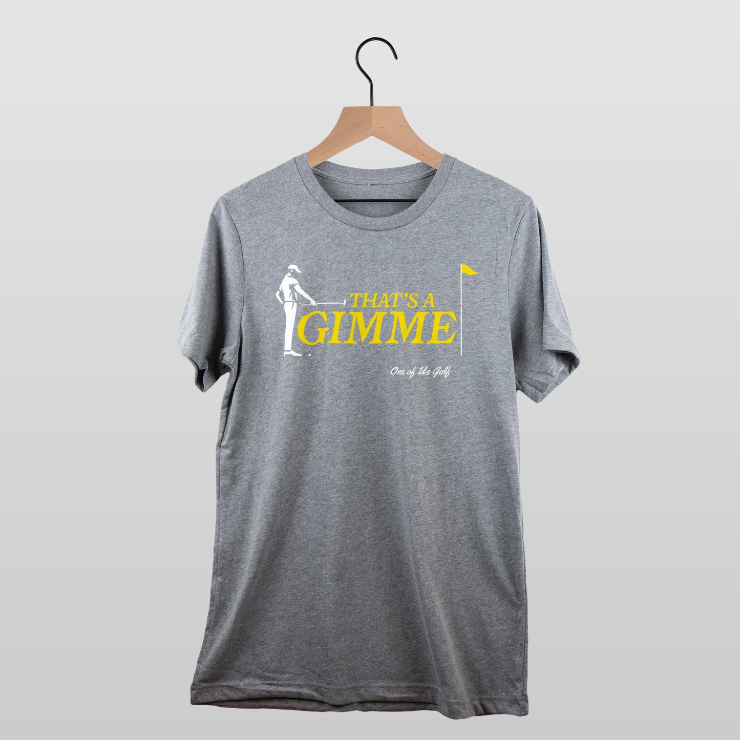 That’s a Gimme Tee - Gray