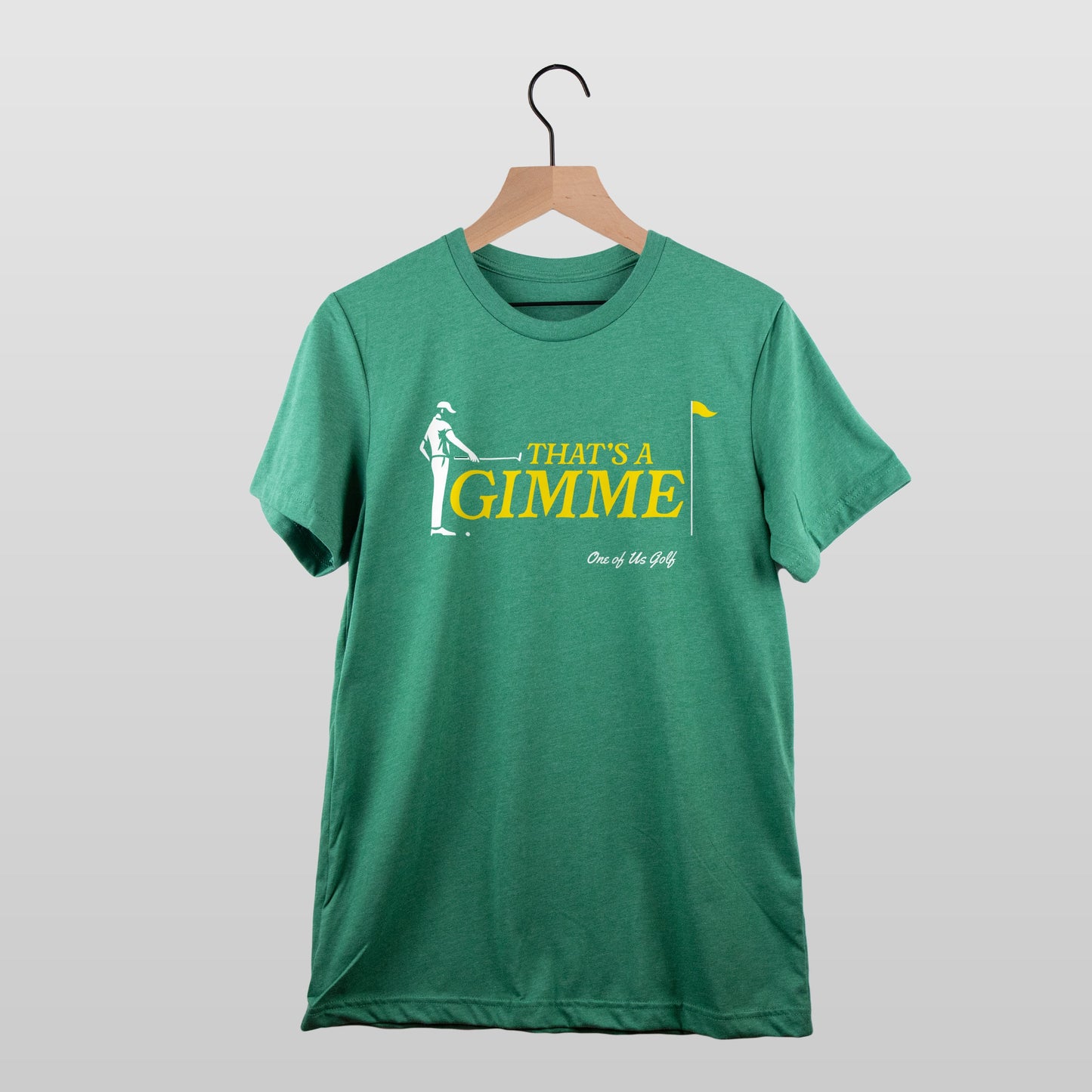 That’s a Gimme Tee - Grass